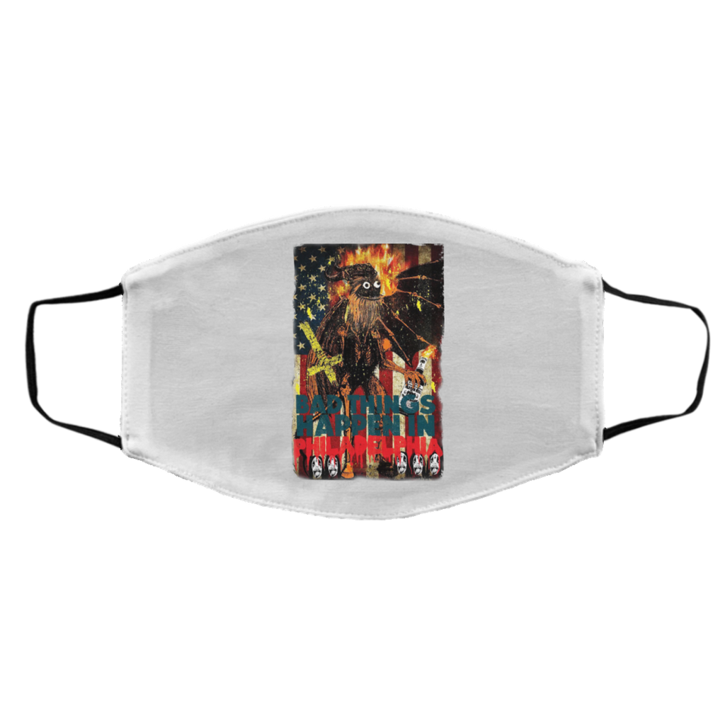 Gritty Bad Things Happen In Philadelphia Face Mask