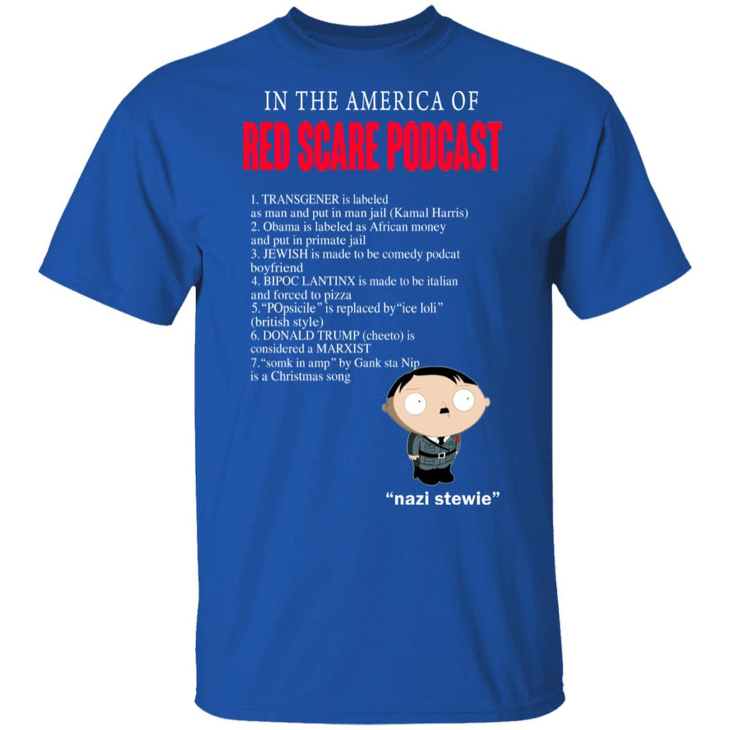 In The America Of Red Scare Podcast Nazi Stewie Shirt, Hoodie, Tank