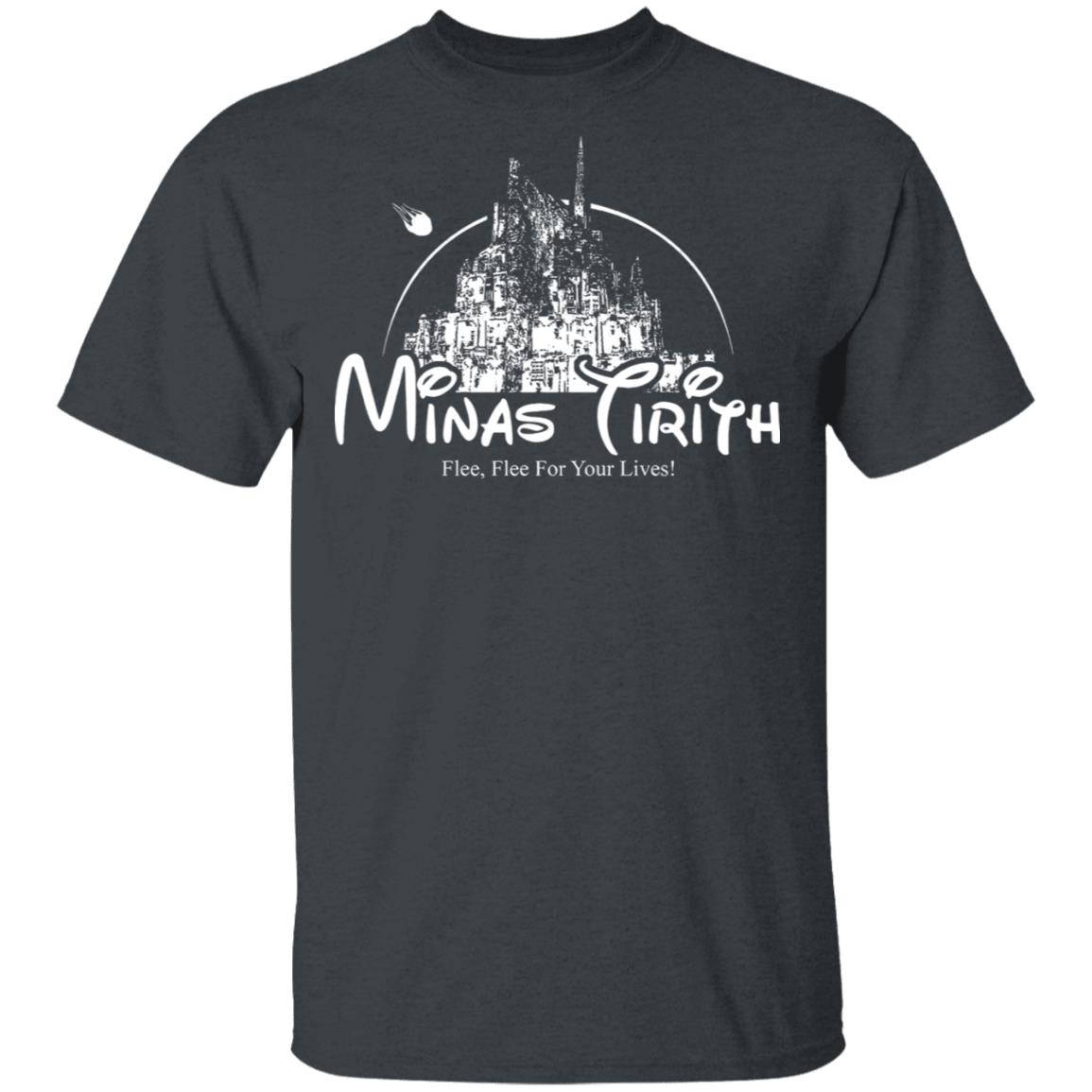 Minas Tirith Flee Flee For Your Lives Shirt, Hoodie, Tank