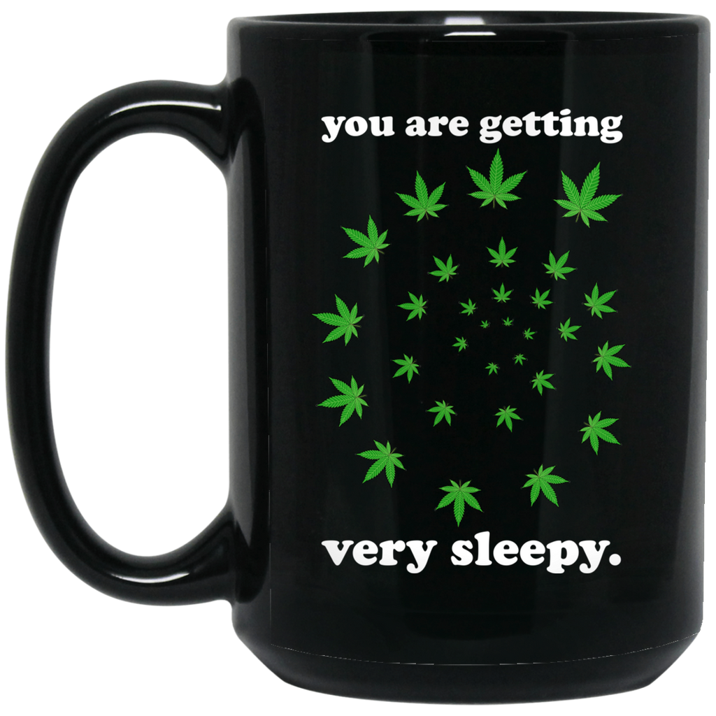 You Are Getting Very Sleepy The Weed Mug