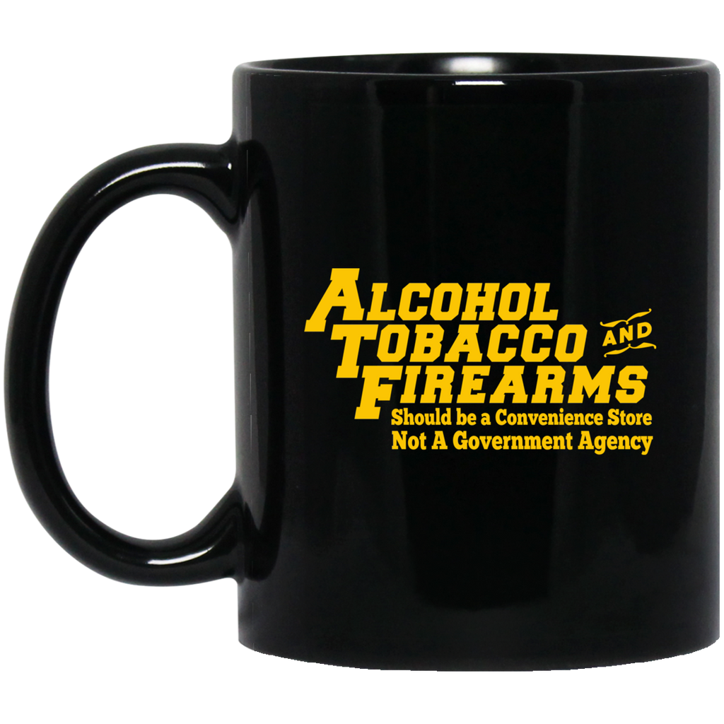 ATF Alcohol Tobacco And Firearms Mug