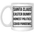Santa Claus Easter Bunny Honest Politics Covid Pandemic Mug