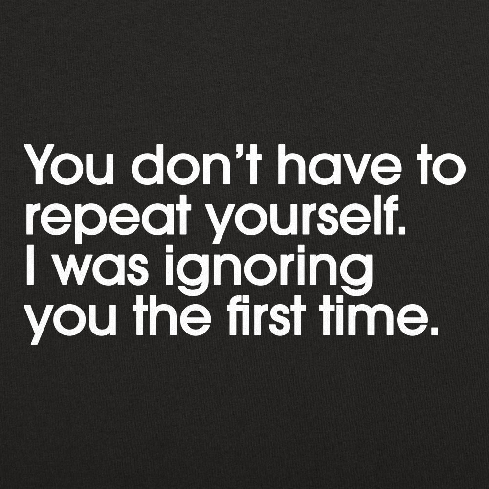 Repeat Yourself