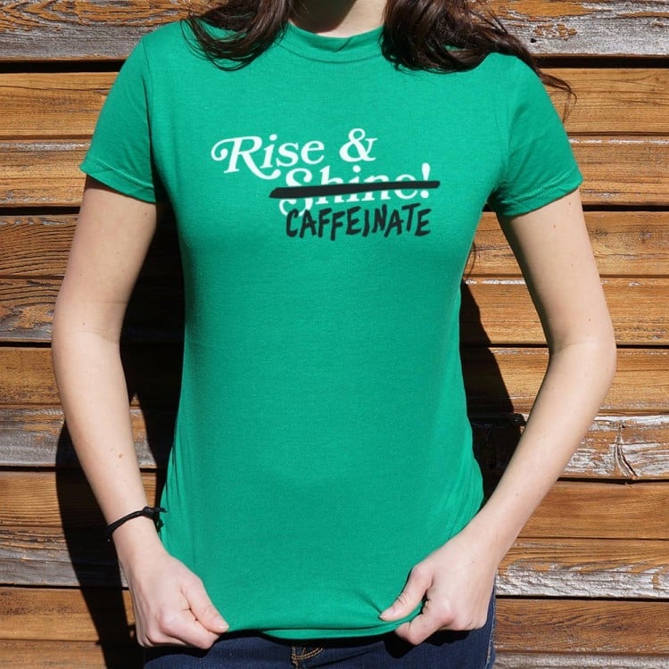 Rise And Caffeinate
