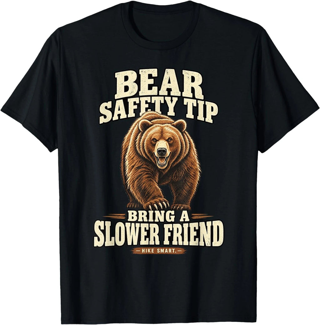 Bring a Slower Friend Bear Safety Hiking Camping Humor T-Shirt