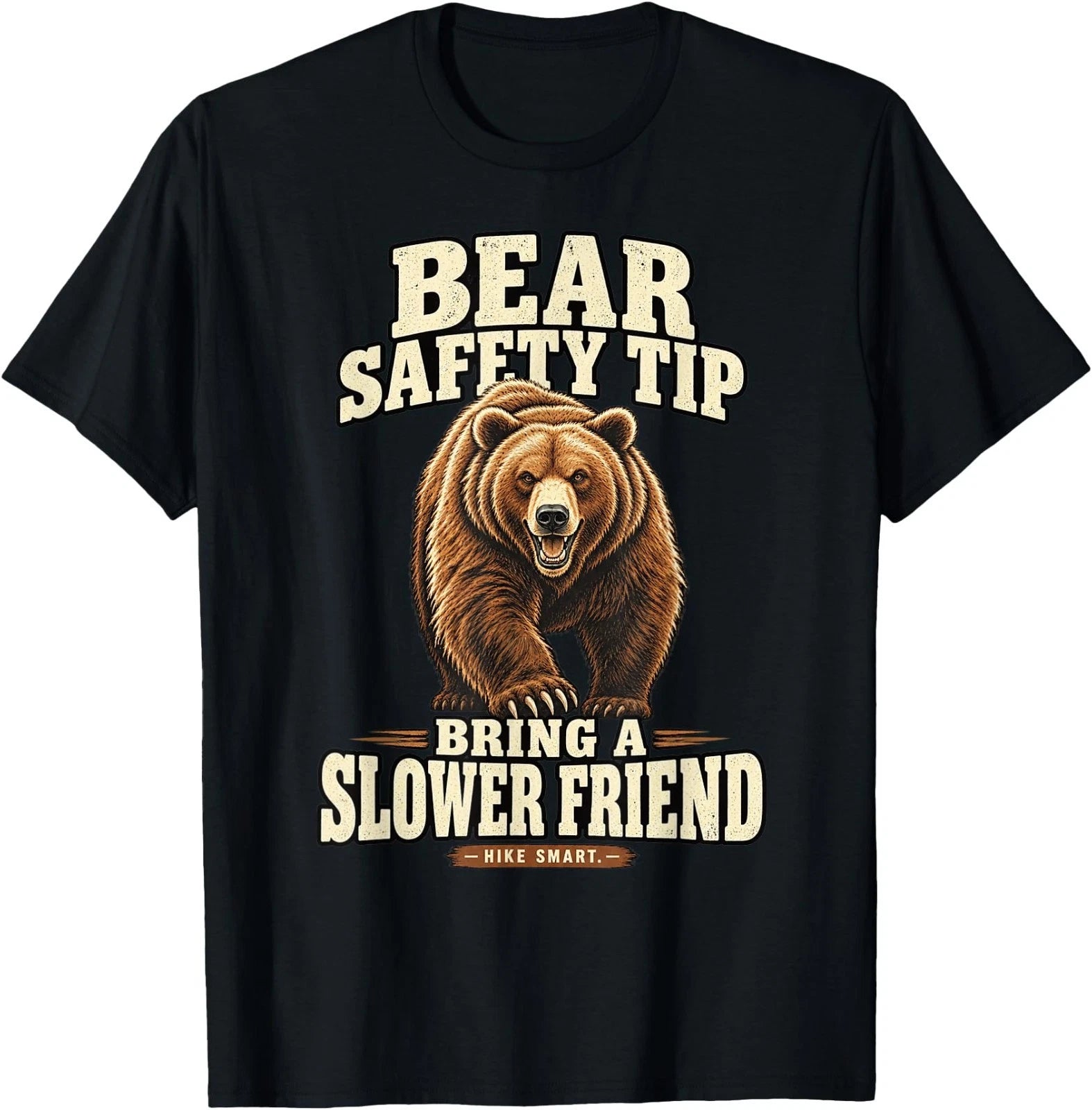 Bring a Slower Friend Bear Safety Hiking Camping Humor T-Shirt