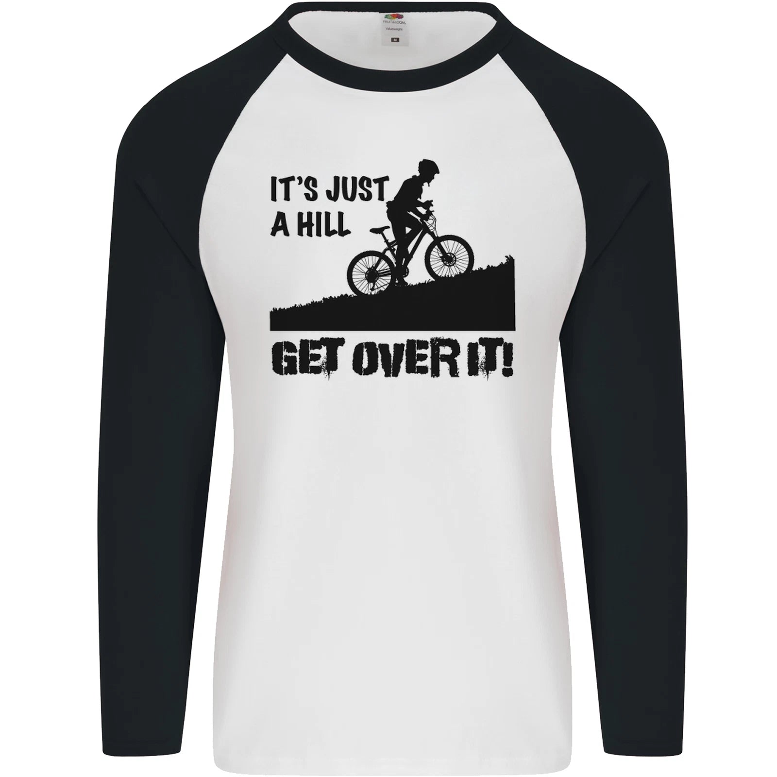 A Hill Get Over It Cycling Cyclist Funny Mens L/S Baseball T-Shirt