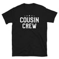Cousin Crew Matching for Cousins Squad Family Party T-Shirt