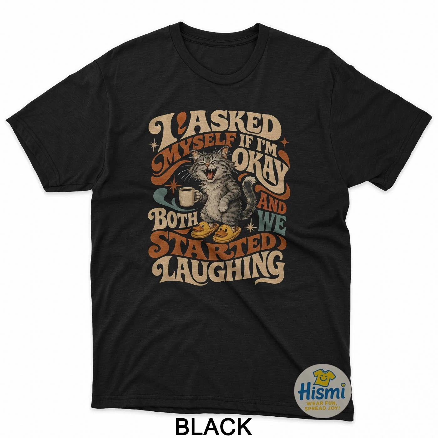 Funny Cat I Asked Myself If I’m Okay Retro 70s Vintage Humor T-Shirt