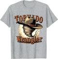 Tornado Wrangler Shirt Cowboy Wrangler T-Shirt Women Men Kid T-Shirt