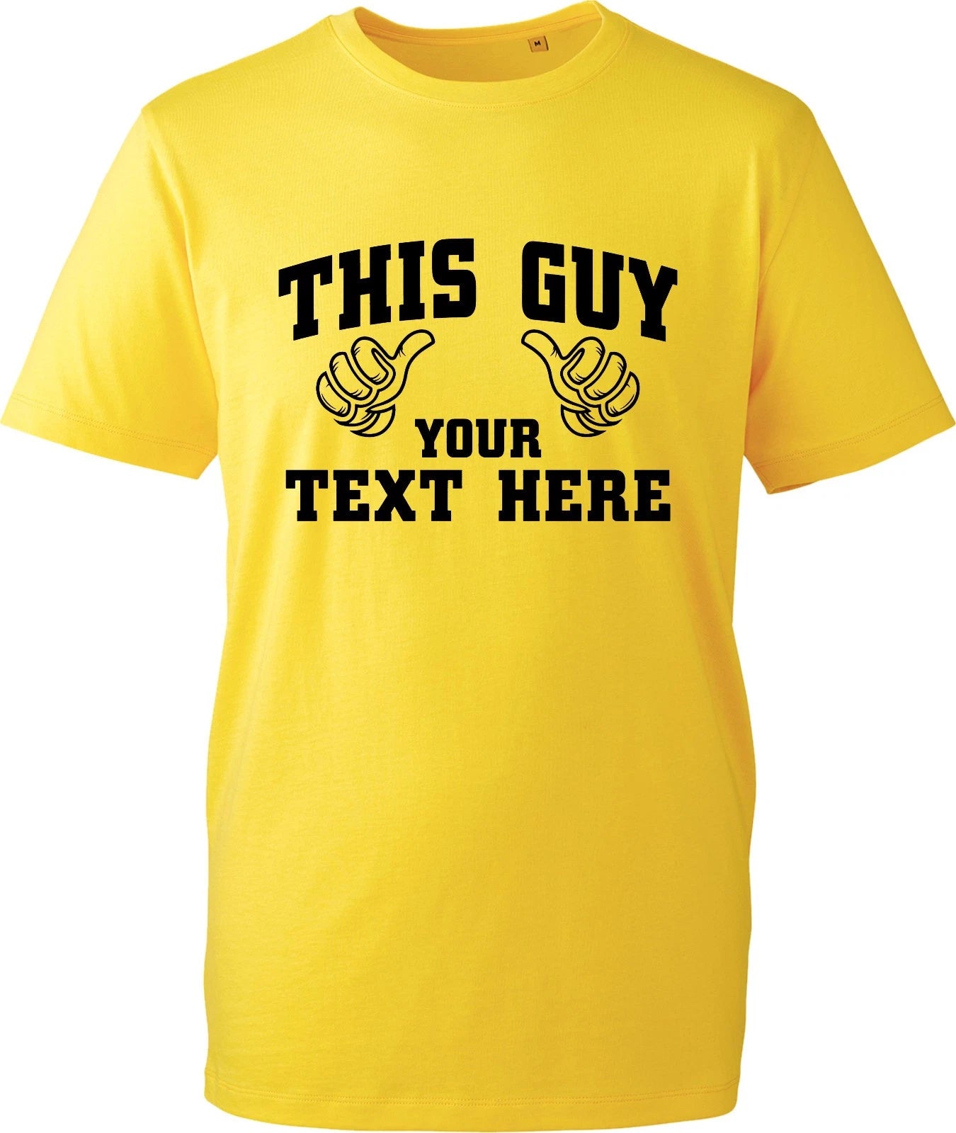 Personalised This Guy T Shirt Mens Custom Name Printed Text Slogan Friend Uncle