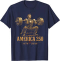 America 250 1776 2026 Abraham Lincoln Gym Weightlifting Unisex T-Shirt