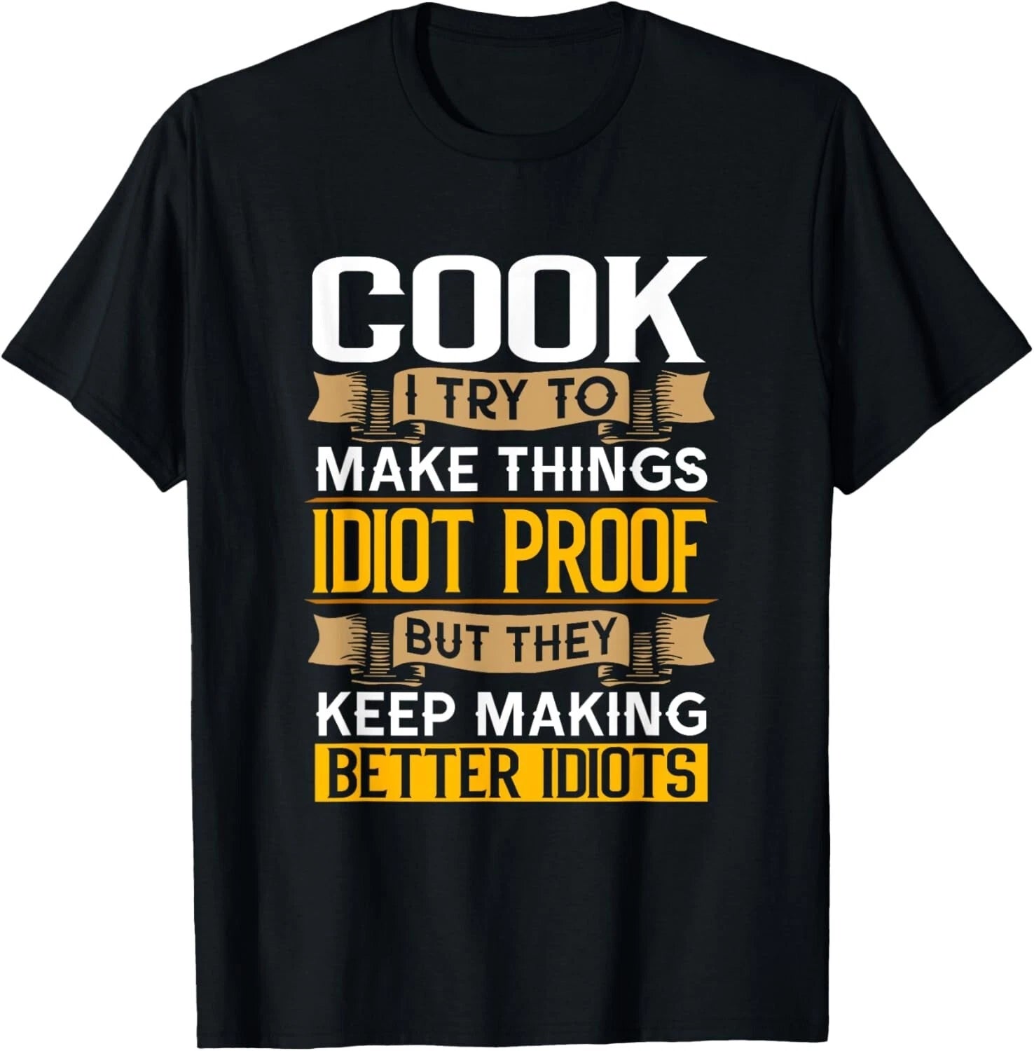 Cook Sarcastic Graphic Funny Chef T-Shirt