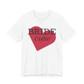 Bride Crew Tee | Heart Bachelorette Shirt, Bridal Party Top