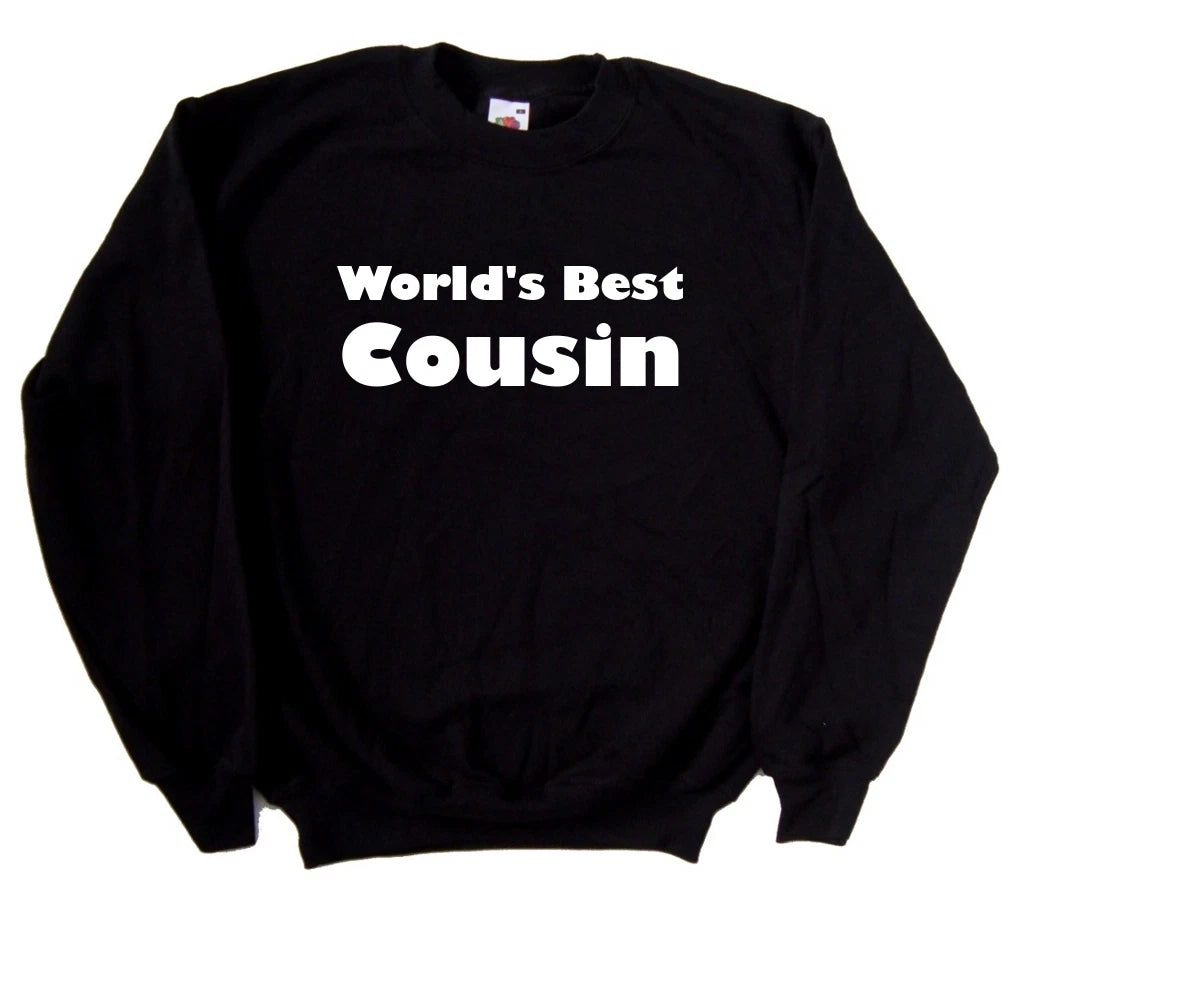 World's Best Cousin Sweatshirt
