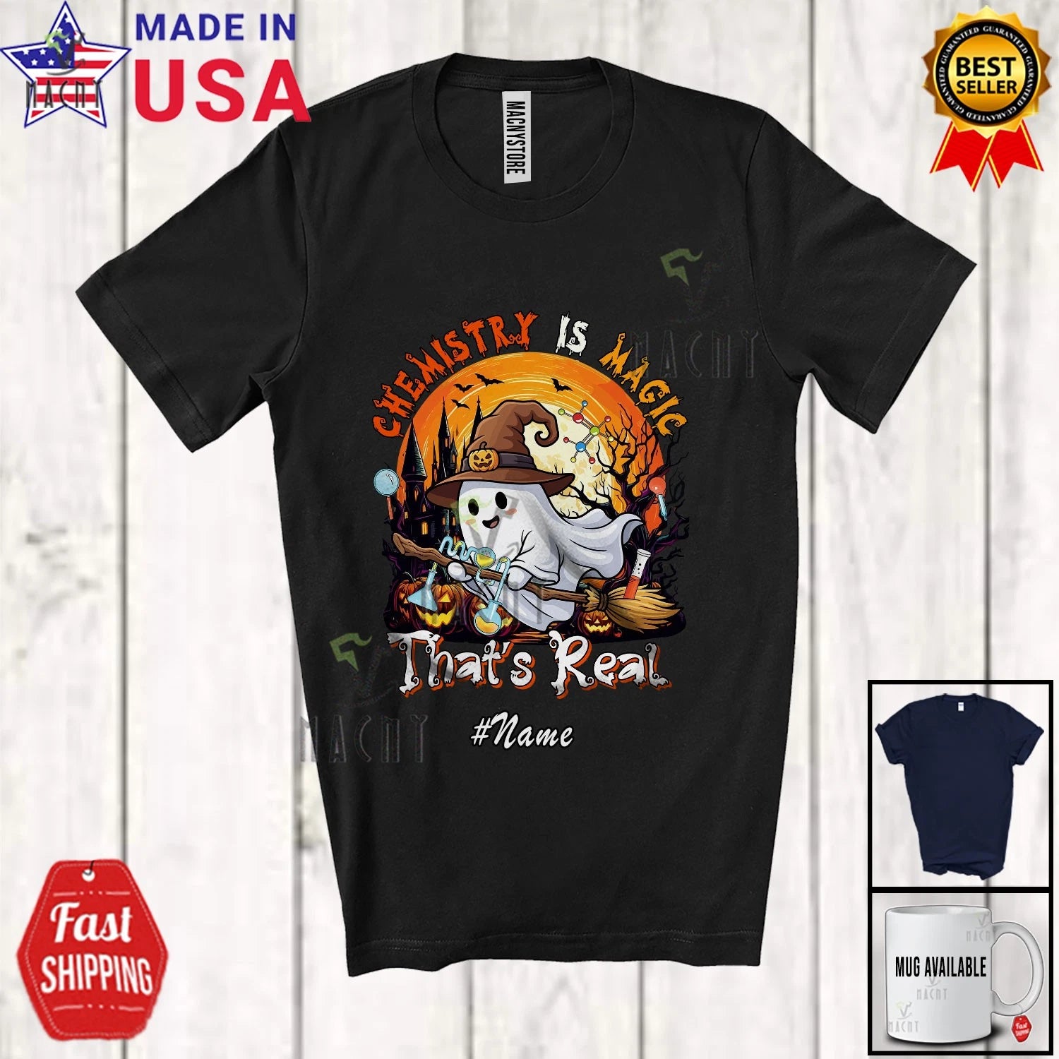 Custom Name Chemistry Is Magic; Lovely Halloween Ghost; Student Teacher T-Shirt