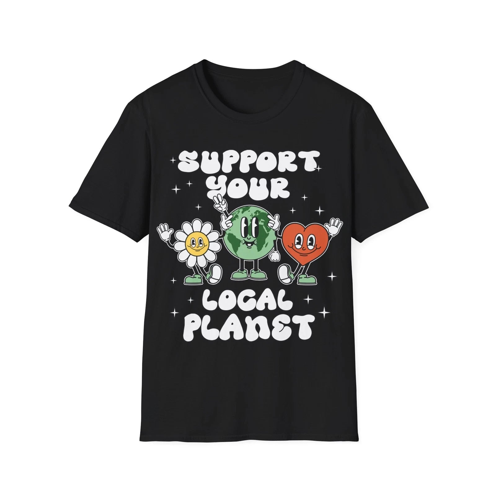 Support Your Local Planet Earth Day T-Shirt