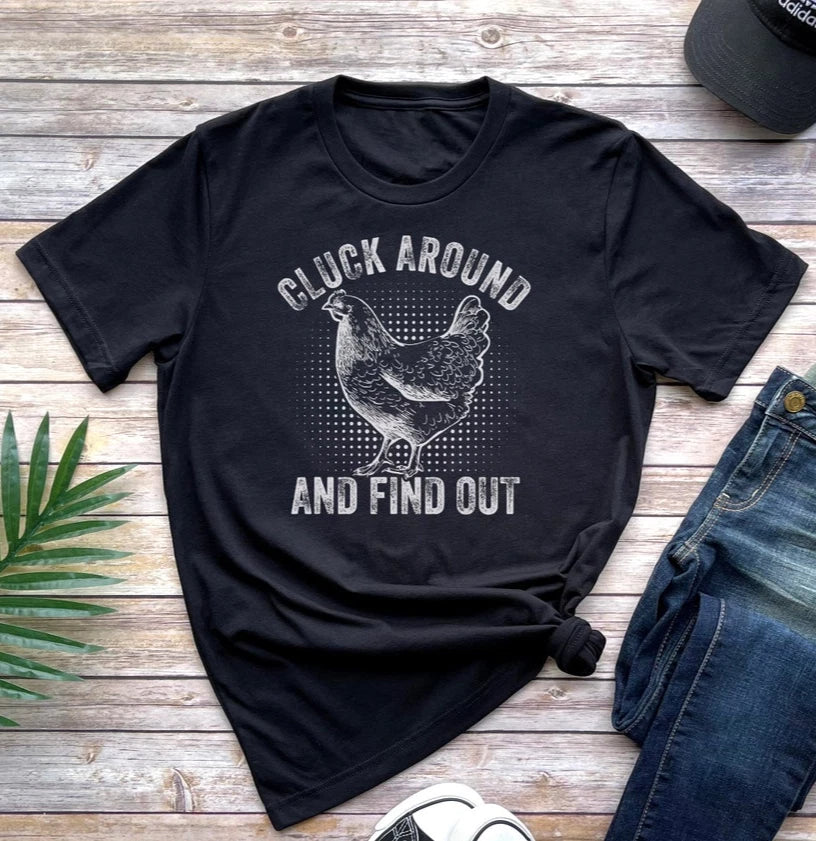 Cluck Around And Find Out Shirt Gildan 5000 Funny Chicken Lover Gift 5XL New Tee
