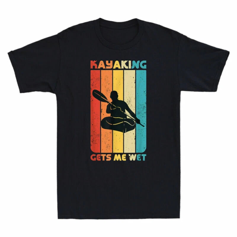 Wet Graphic Kayak Me Kayaking Vintage T-Shirt Men's Sleeve Gets Gift Funny Short