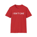 i don't care hand drawn font tshirt