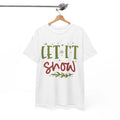 Warm Up T-Shirt | Perfect for Cold & Cozy Winter Days | Let It Snow Shirt