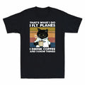 That's What I Do I Fly Planes Drink Coffee Funny Cat Pilot Retro Men's T-Shirt
