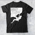 Gravity Its A Myth Rock Climbing Climber Bouldering Top Mens T-Shirt #AV #P1#PR