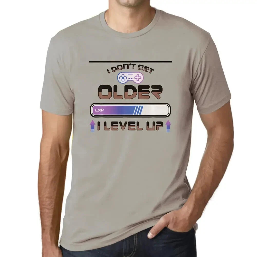 Men's Graphic T-Shirt I Don't Get Older I Level Up Gaming Eco-Friendly Limited