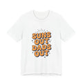 Suns Out Dads Out Tee | Dad Identity, Vintage Typography