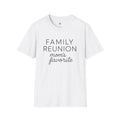 Family Reunion T-Shirt - Mom's Favorite, Softstyle Tee, Family Gathering