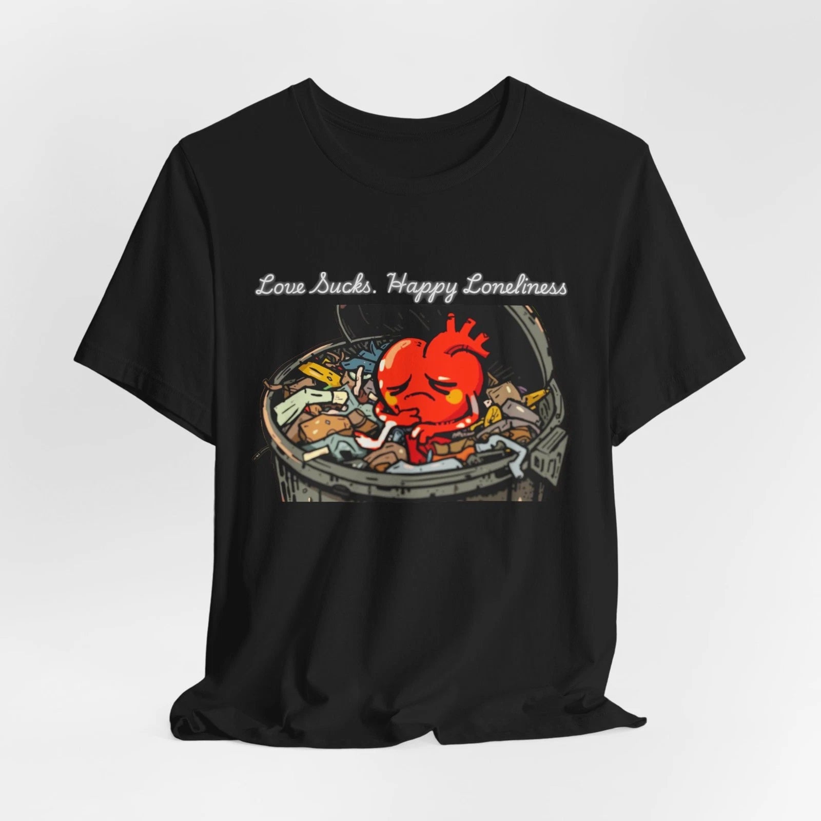 Love Sucks Heart Trash Can Tee | Anti Valentine, Single Humor