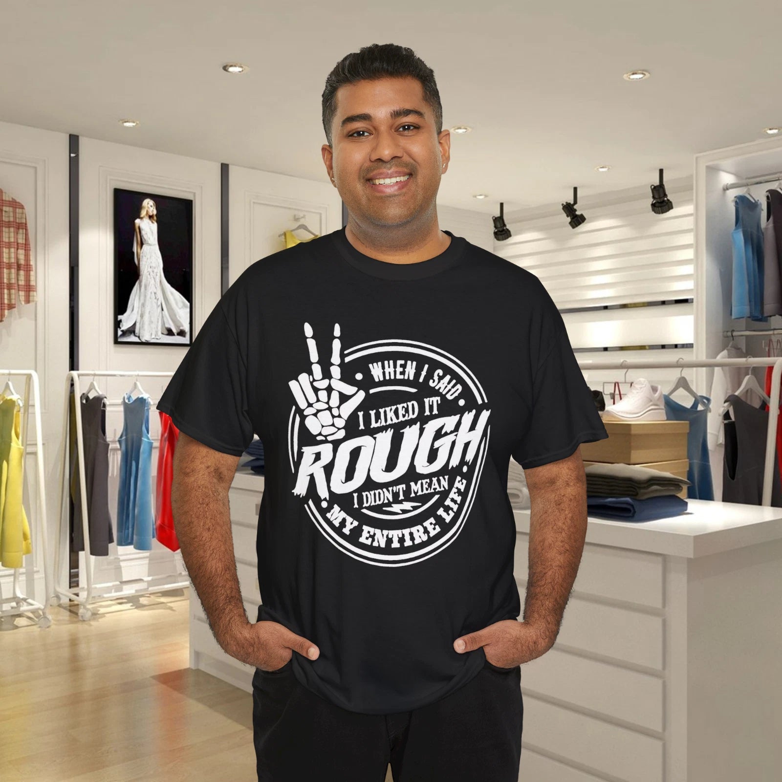 When I Said I Liked It Rough I Didn't Mean My Entire Life T-Shirt