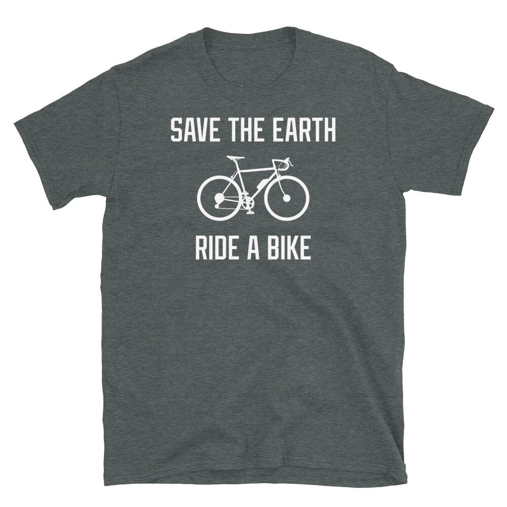 Save the Earth Ride a Bike Protect Our Planet Short-Sleeve Unisex T-Shirt