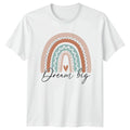 Dream Big T-Shirt Positive Affirmations Motivational Gift For Him And Her