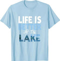 Life is Better at The Lake T-Shirt Fishing Boating T-Shirt