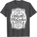 There Is Nothing Better Than Mccockin Cider Missionary Hills T-Shirt