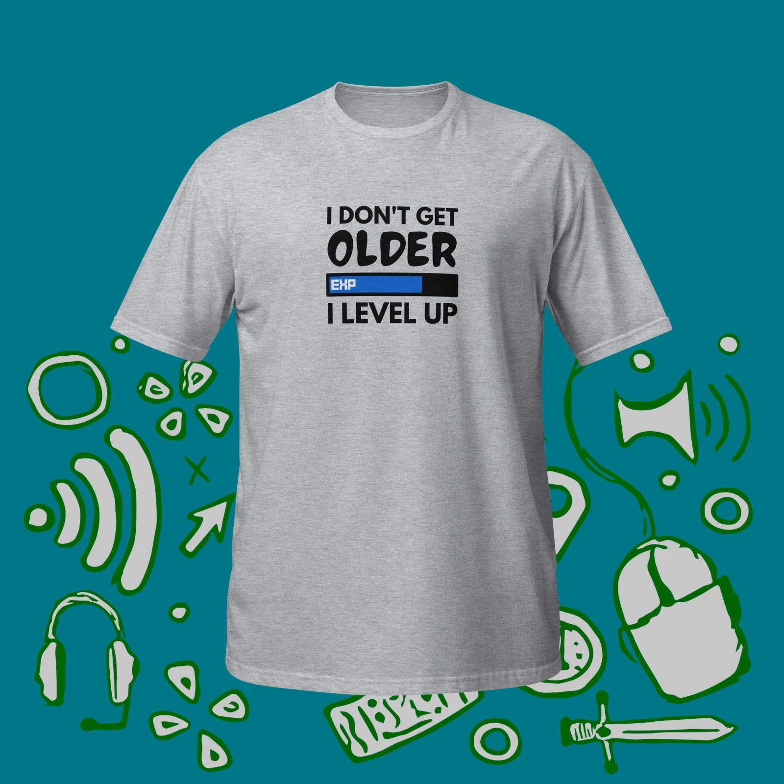 I Don't Get Older I Level Up Unisex T-Shirt Video Game Fan, Gamer T-Shirt Gift