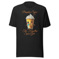 Pumpkin Spice The Forgotten Spice Girl - Fall Season T-Shirt Coffee Ice Latte