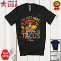 Custom Name Just Here For The Tacos; Cinco De Mayo Mexican Men Taco T-Shirt