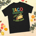 Taco Emergency Cinco de Mayo Celebration Mexican Fiesta Graphic classic tee