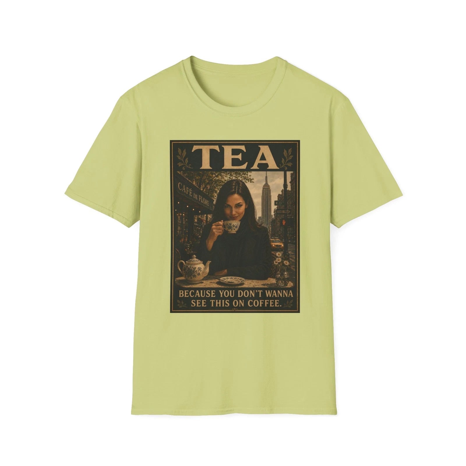 Tea you dont wanna see this on coffee T-Shirt | Tea Lovers, Cafe Aesthetic