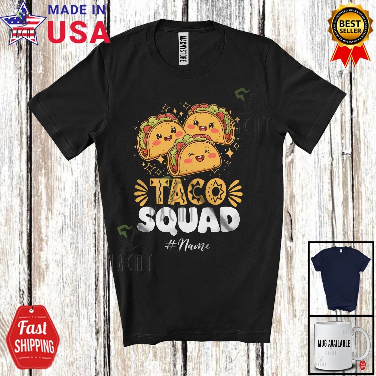 Custom Name Taco Squad; Humorous Cinco de Mayo Mexican Taco Food Lover T-Shirt