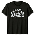 Team Bride Womens T-Shirt Bachelorette Party Wedding Wedding Gift For Her