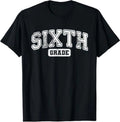 Sixth Grade Teacher First Day of 6th Grade Back to School T-Shirt