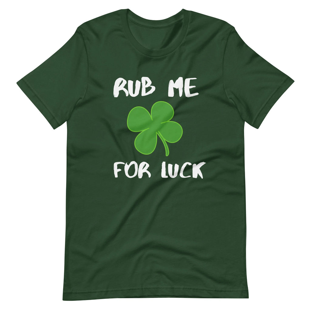 Rub Me For Luck Clover St. Patrick's Day Funny Unisex t-shirt S-4X