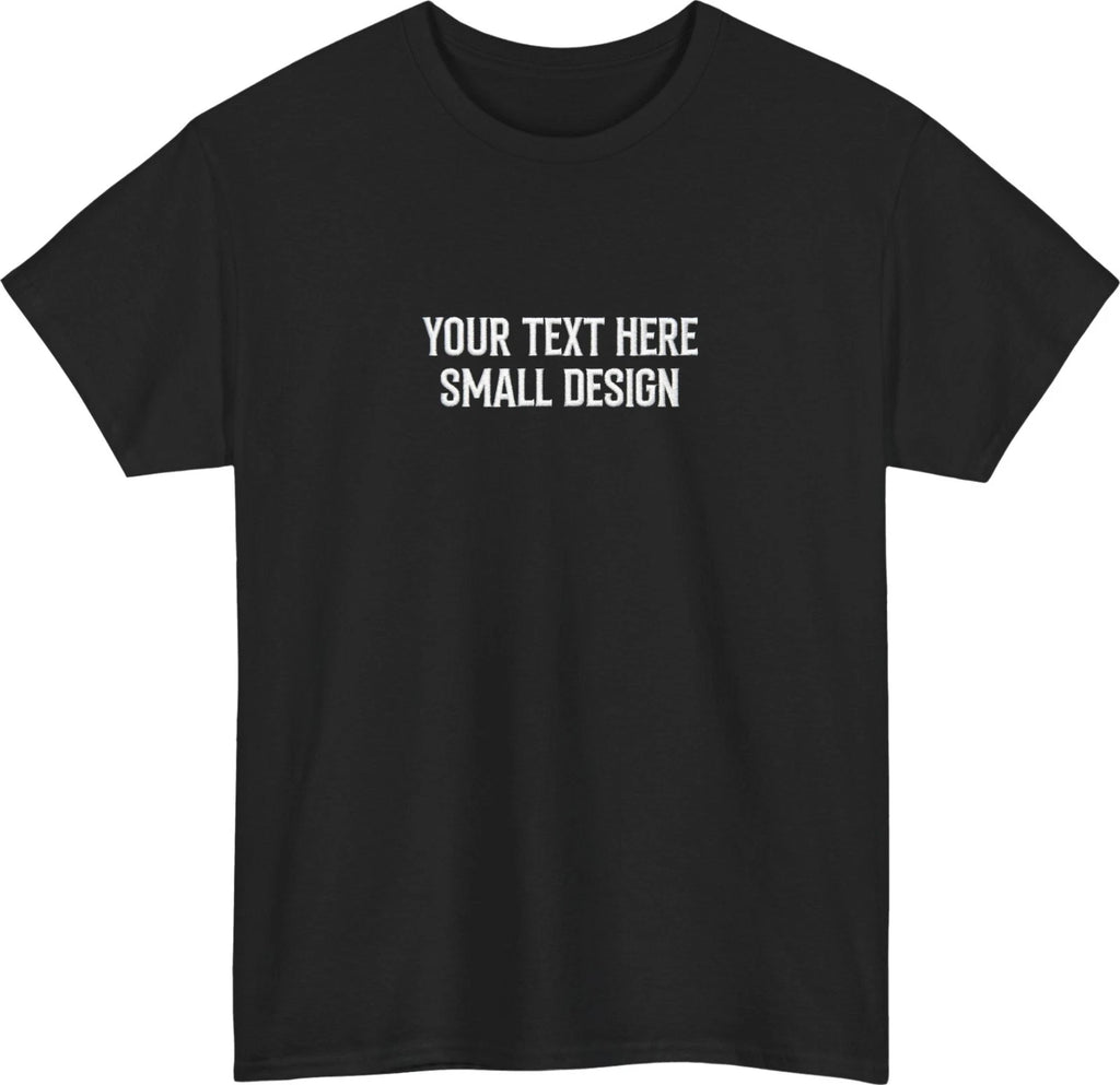 Personalised Embroidered Text & Logo T-Shirt - Custom Small Design Tee Top