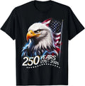 250 Years 1776-2026 Eagle and Flag USA 250th 4th of July T-Shirt
