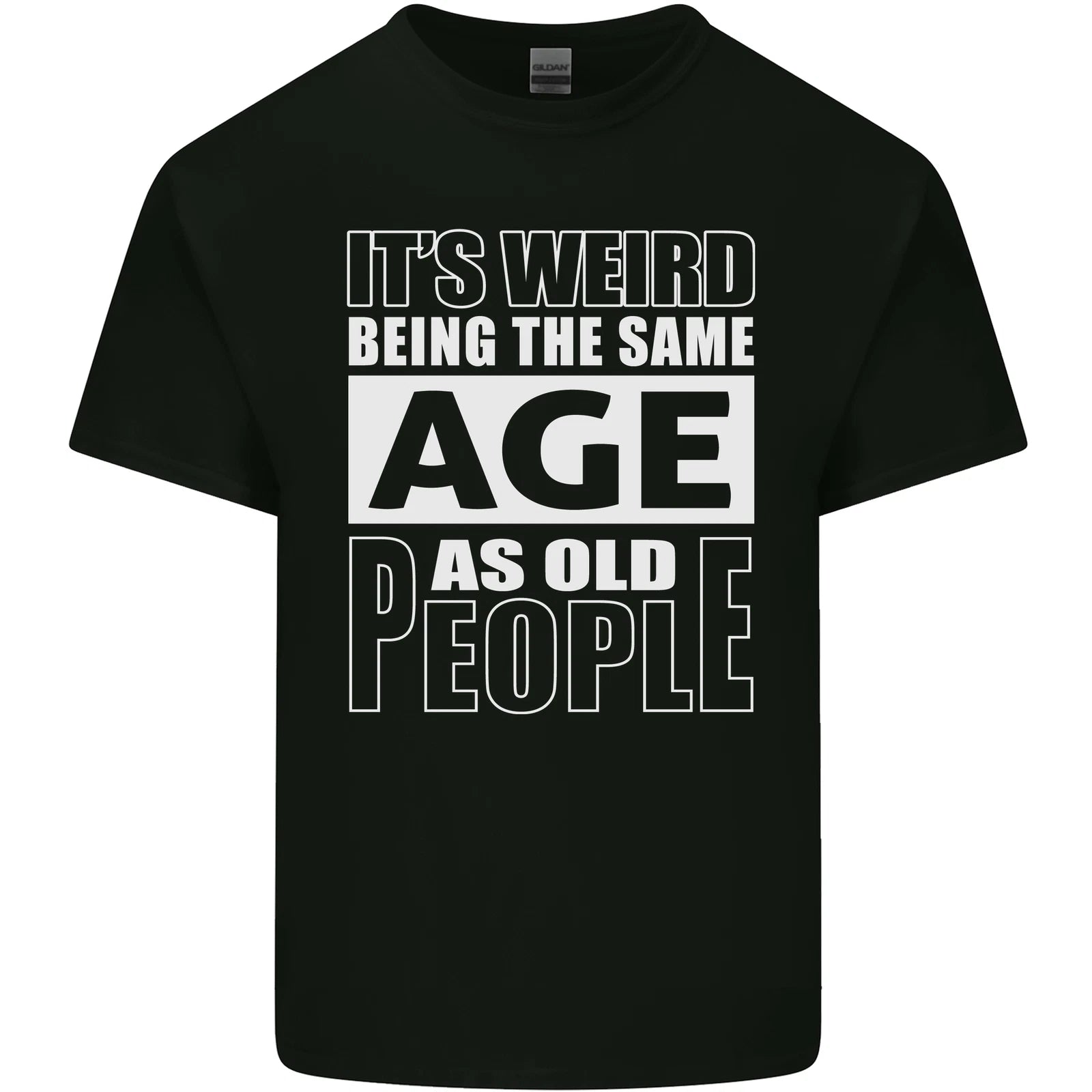 The Same Age as Old People Funny Birthday Mens Light Cotton T-Shirt