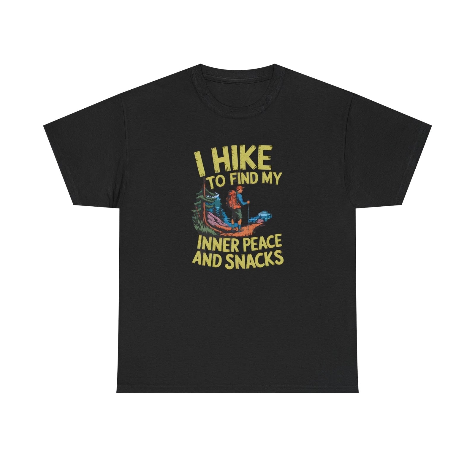 Funny Hiking T-Shirt I Hike for Inner Peace and Snacks Unisex Trail Hiker Tee