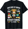 First Day of School I'm Fine Teacher Funny Back to School T-Shirt